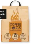  ??  ?? Heat your home with coffee.