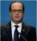  ??  ?? Francois Hollande