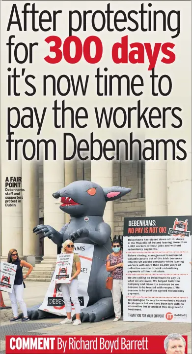  ??  ?? A FAIR POINT Debenhams staff and supporters protest in Dublin
