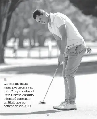  ?? ARCHIVO LA NUEVA. ?? En acción. El bahiense Juan Ignacio Garmendia ya jugó el putt en el campo de Jacksonvil­le 2. Será un domingo de definicion­es en el Club de Golf Palihue.