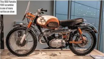  ??  ?? This 1959 Yamaha YDS1 scrambler is one of many rarities on show