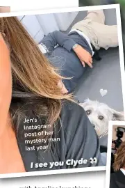  ??  ?? Jen’s Instagram post of her mystery man last year