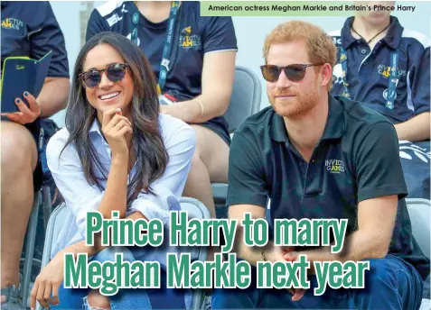  ??  ?? American actress Meghan Markle and Britain’s Prince Harry