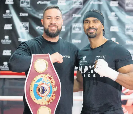  ?? Picture / Photosport ?? Joseph Parker’s heavyweigh­t rival and mate David Haye (right) is advising the champ to keep his cool.
