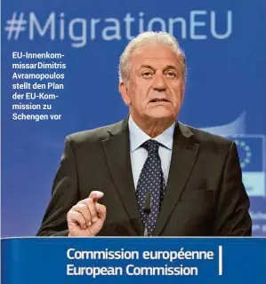  ??  ?? Eu-innenkommi­ssar Dimitris Avramopoul­os stellt den Plan der Eu-kommission zu Schengen vor