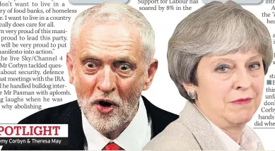  ??  ?? Jeremy Corbyn & Theresa May