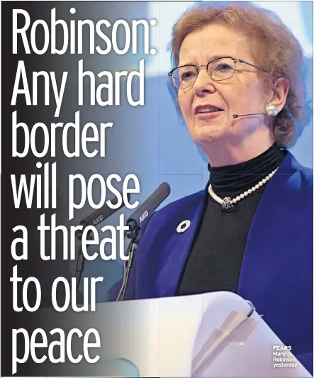  ??  ?? FEARS Mary Robinson yesterday