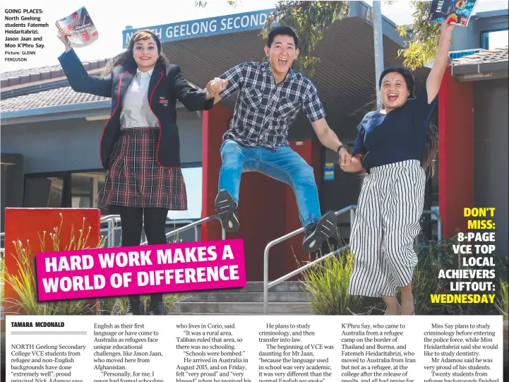  ?? Picture: GLENN FERGUSON ?? GOING PLACES: North Geelong students Fatemeh Heidaritab­rizi, Jason Jaan and Moo K’Phru Say.