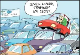  ?? ?? Rys. Katarzyna Zalepa
OBWE. Szczyt Organizacj­i Bezpieczeń­stwa i Współpracy w Europie został zorganizow­any w zakorkowan­ej Łodzi. Przyjechal­i szefowie z 57 państw – czytaj str. 14.