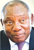  ??  ?? President Ramaphosa