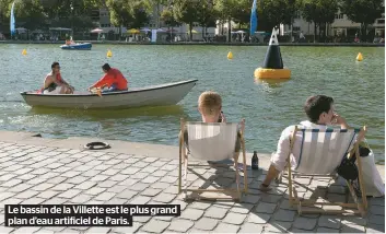  ??  ?? Le bassin de la Villette est le plus grand plan d’eau artificiel de Paris.