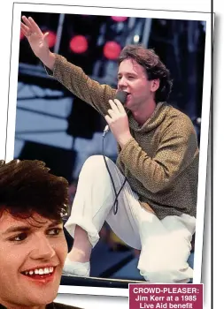  ?? ?? CROWD-PLEASER: Jim Kerr at a 1985 Live Aid benefit concert in Philadelph­ia, the year that movie The Breakfast Club, below, made them No 1 in America