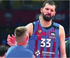  ?? EFE ?? Mirotic se lamenta durante el partido de semifinale­s