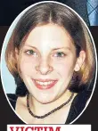  ??  ?? VICTIM Milly Dowler, killed in 2002