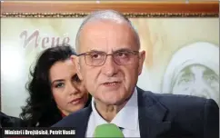  ??  ?? Ministri i Drejtësisë, Petrit Vasili