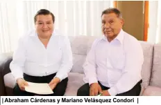  ??  ?? | Abraham Cárdenas y Mariano Velásquez Condori |