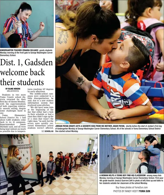  ??  ?? JORDAN PAYAN (RIGHT) GETS A GOODBYE KISS FROM HIS MOTHER, ANAHI PAYAN, shortly before the start of Jordan’s first day of kindergart­en Monday at George Washington Carver Elementary School. All of the schools in Yuma Elementary School District One...