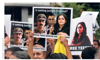  ?? ?? A PROTEST IN MUMBAI on June 27 following the arrest of Teesta Setalvad, Sanjiv Bhatt and R.B. Sreekumar.