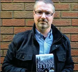  ??  ?? Burbage author Adrian Hyde has had his debut novel Kingmaker published