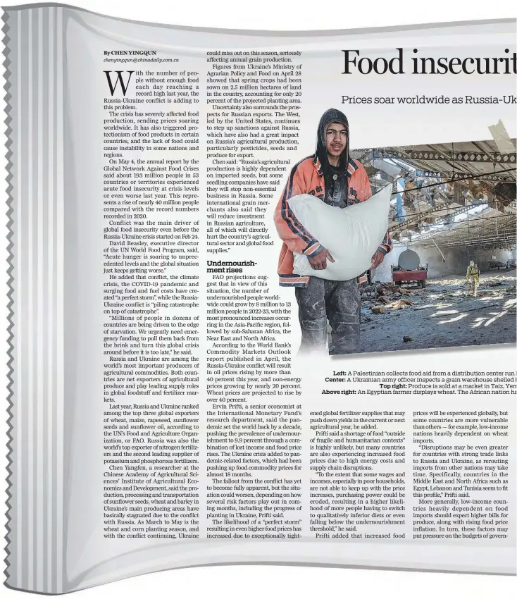  ?? ?? Left: A Palestinia­n collects food aid from a distributi­on center run b Center: A Ukrainian army officer inspects a grain warehouse shelled b Top right: Produce is sold at a market in Taiz, Yem Above right: An Egyptian farmer displays wheat. The African nation ha