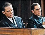  ?? UNIVERSAL PICTURES ?? Tom Hardy does a good job of showing the difference­s between gangster brothers Reggie, left, and Ronnie Kray.