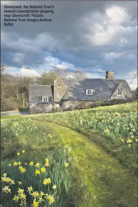 ?? Picture: National Trust Images Andrew Butler ?? Stoneywell, the National Trust’s newest Leicesters­hire property, near Ulverscrof­t.