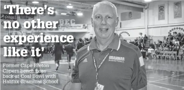  ?? JEREMY FRASER/CAPE BRETON POST ?? Tim McGarrigle is in his 14th year as head coach of the Halifax Grammar School senior boys’ basketball team. The 56-year-old began his coaching career at the University College of Cape Breton, now known as Cape Breton University, in 1984.