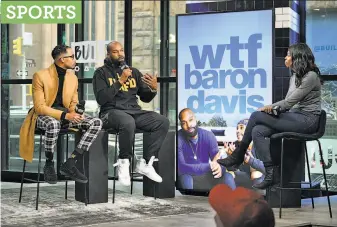  ?? Dia Dipasupil / Getty Images ?? Baron Davis (second from left), who stars in a new Fuse TV show with Brandon “BDot” Armstrong (left), is interviewe­d last month in New York by Brittany Jones-Cooper.