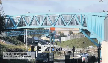  ??  ?? The as yet unopened footbridge­s at Silverlink