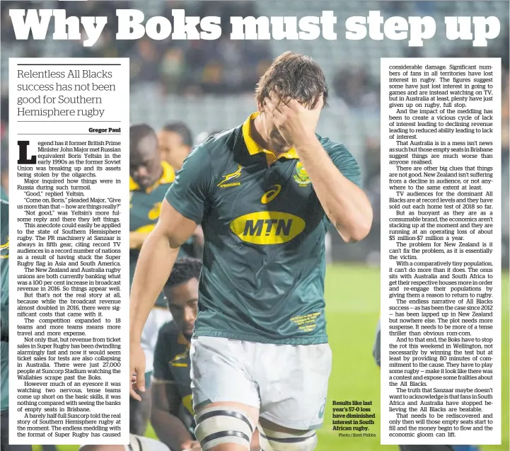  ?? Photo / Brett Phibbs ?? Results like last year’s 57-0 loss have diminished interest in South African rugby.