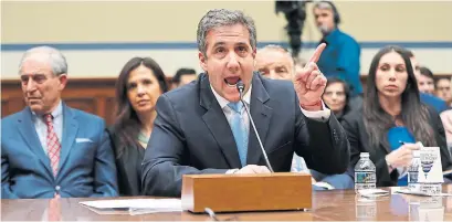  ?? PABLO MARTINEZ MONSIVAIS THE ASSOCIATED PRESS ?? In testimony before the House oversight committee on Wednesday, Michael Cohen, President Donald Trump's former personal lawyer, said the president knew days in advance that WikiLeaks planned to release hacked Clinton emails.