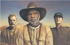  ?? SAMUEL GOLDWYN FILMS ?? From left, Sam Neill, Hamilton Morris and Bryan Brown in Sweet Country.