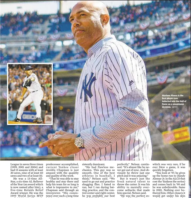  ?? GETTY ?? Mariano Rivera is the first player ever inducted into the Hall of Fame on a unanimous decision.