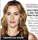  ??  ?? EXCITED Kate Winslet