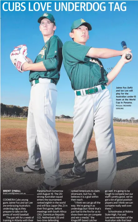  ?? Picture: RICHARD GOSLING ?? Jaime Fox (left) and Ian Lee will play for the Australian under-15 team at the World Cup in Panama.