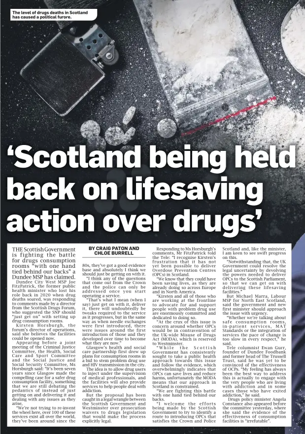  ?? ?? The level of drugs deaths in Scotland has caused a political furore.