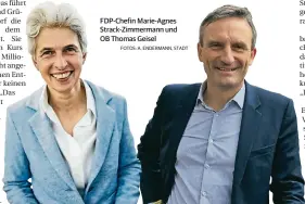  ?? FOTOS: A. ENDERMANN, STADT ?? FDP-Chefin Marie-Agnes Strack-Zimmermann und OB Thomas Geisel