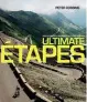  ??  ?? Ultimate Etapes: Ride Europe’s Greatest Cycling Stages by Peter Cossins (RRP £20, Aurum Press) is out now