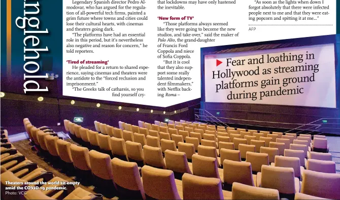  ?? Photo: VCG ?? Theaters around the world sit empty amid the COVID-19 pandemic.