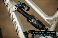  ?? ?? Canyon use their buying power to spec a Fox Float X2 shock