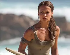  ??  ?? Alicia Vikander as Lara Croft in the new ‘Tomb Raider’