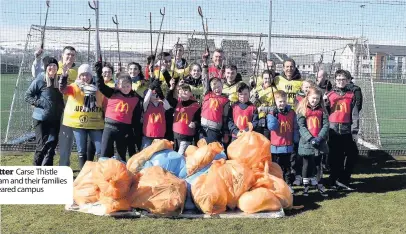  ??  ?? Litter Carse Thistle team and their families cleared campus