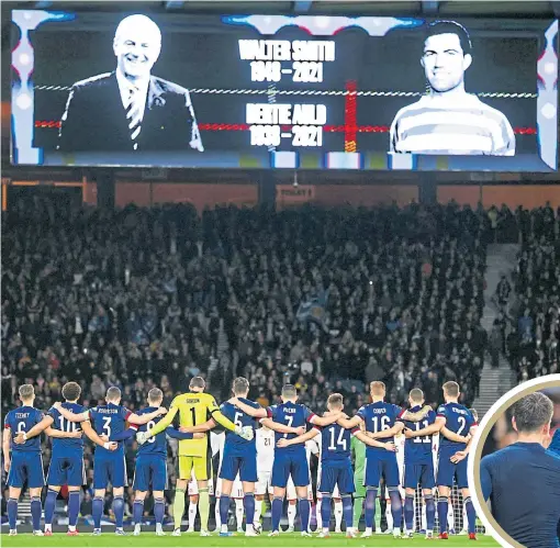  ?? ?? Hampden – and our national stars– fell silent to honour two of our country’s finest in Walter Smith and Bertie Auld. If Steve Clarke (below) can get his men to channel the same fighting spirit as the two legends there should be no worries over the play-offs