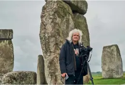  ?? ?? Dr Brian May at Stonehenge