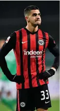  ??  ?? Andre Silva of Eintracht Frankfurt