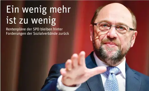  ?? Foto: dpa/Uwe Anspach ?? Will die Kosten für sein Rentenkonz­ept unter Kontrolle halten: SPD-Spitzenman­n Martin Schulz