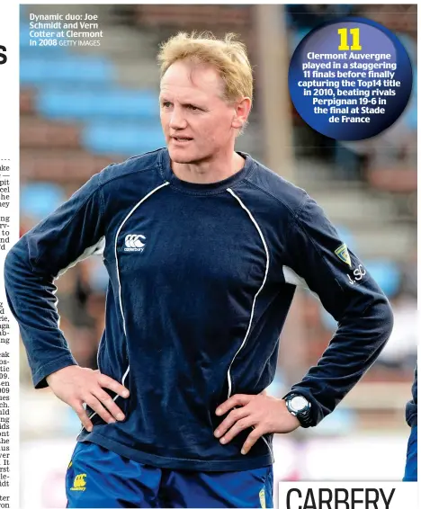  ?? GETTY IMAGES ?? Dynamic duo: Joe Schmidt and Vern Cotter at Clermont in 2008