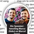  ?? ?? Die Spaumertwe­eling Marco (links) en Marcel (regs).