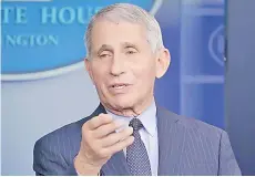  ?? — AFP photo ?? Fauci speaks during the daily briefing in the Brady Briefing Room of the White House in Washington, DC.