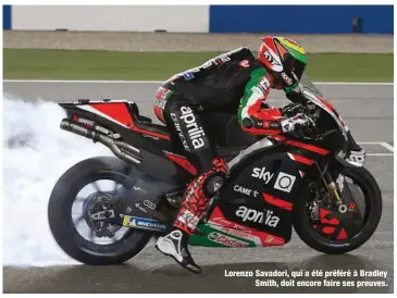  ??  ?? Lorenzo Savadori, qui a été préféré à Bradley Smith, doit encore faire ses preuves.